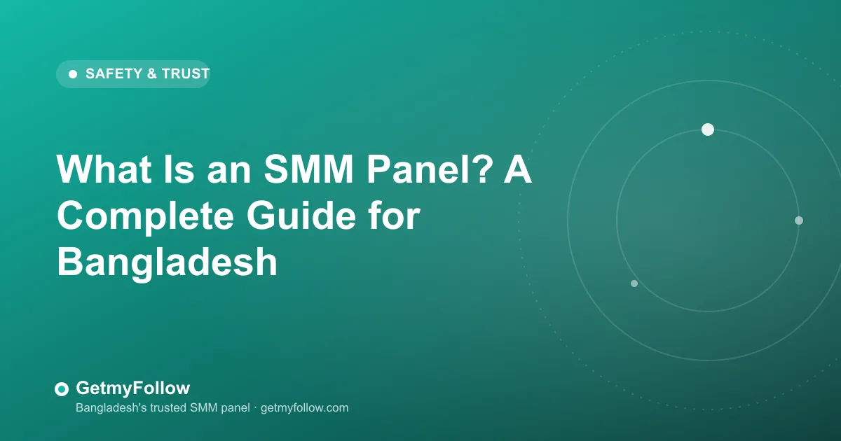 What is an SMM panel in Bangladesh — how social media panels work and who uses them